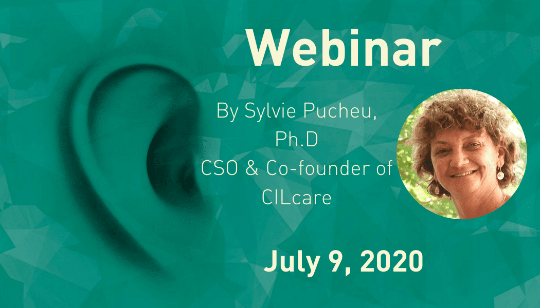 CILcare Offers Webinar on Tinnitus Drug Candidates